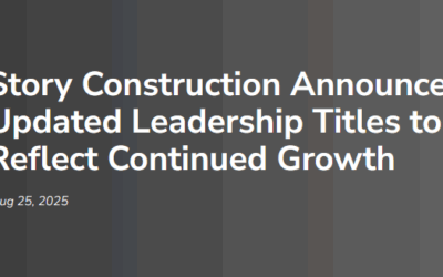 Story Construction Announces Updated Leadership Titles to Reflect Continued Growth
