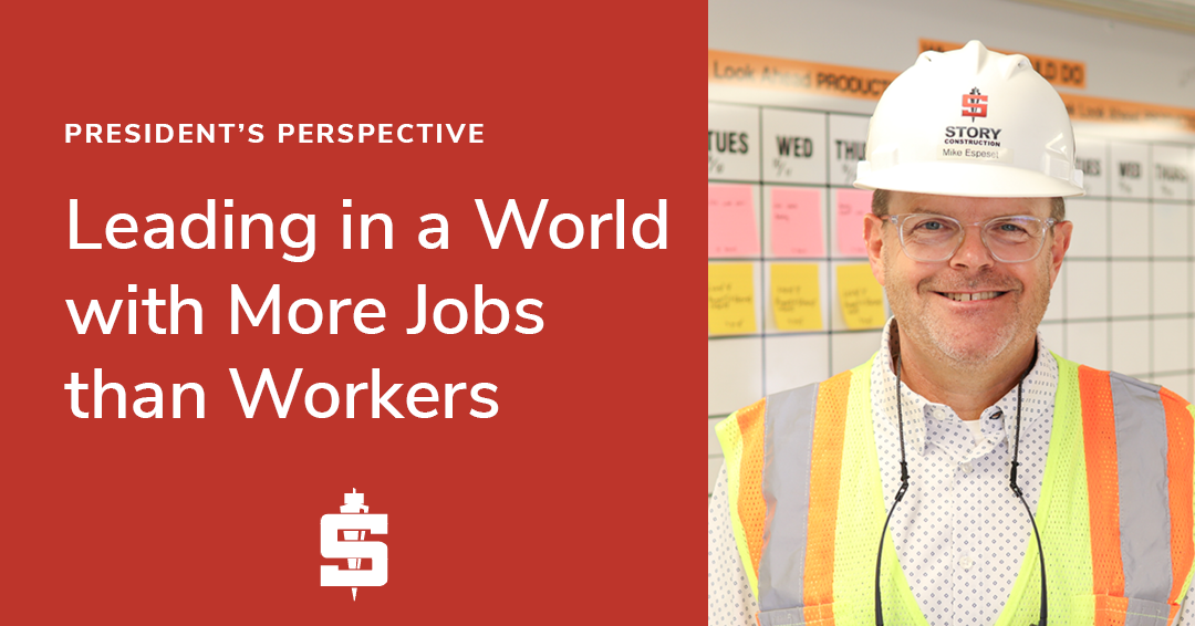 President’s Perspective: Leading in a World with More Jobs Than Workers