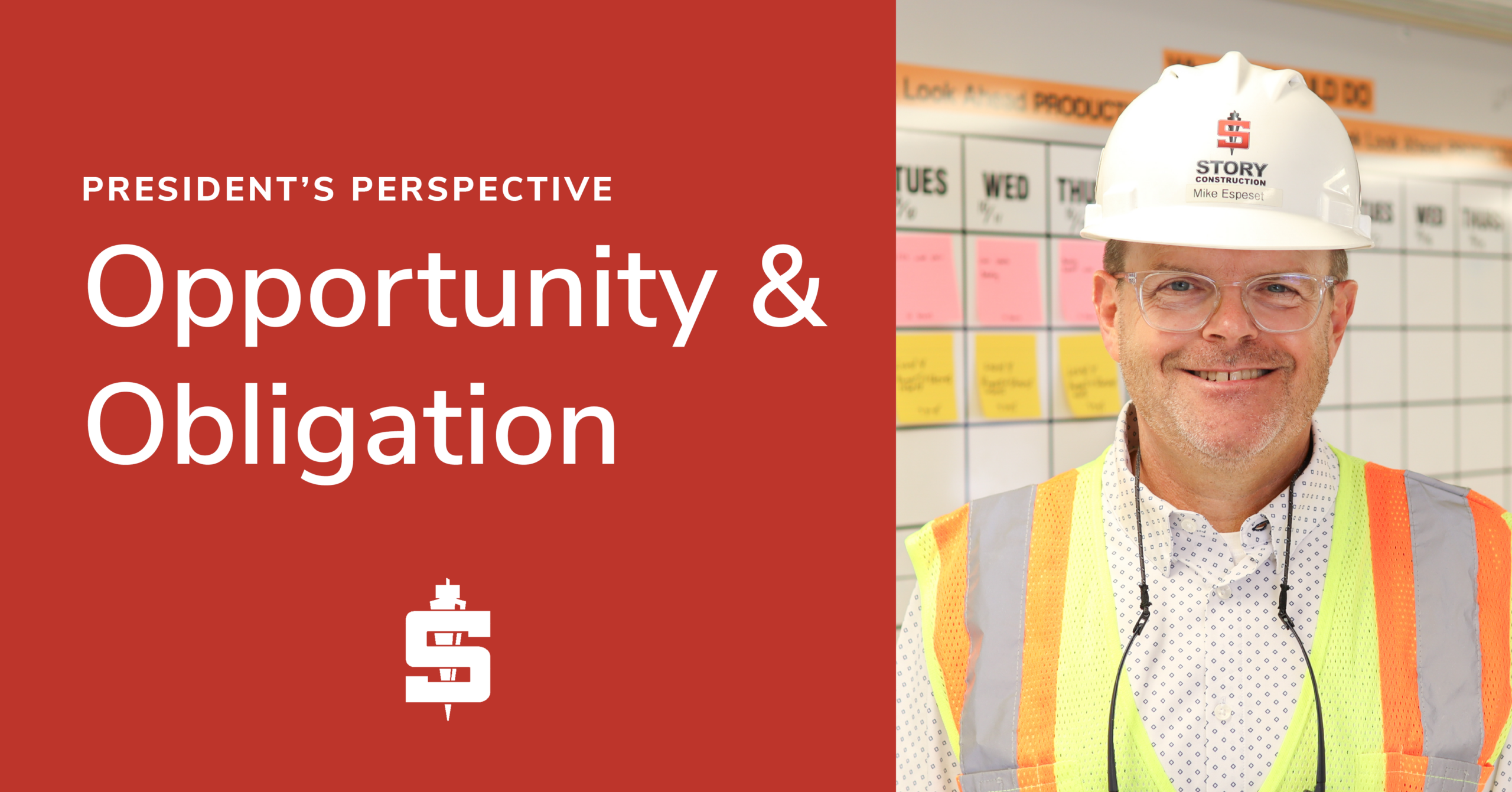 President’s Perspective: Opportunity & Obligation